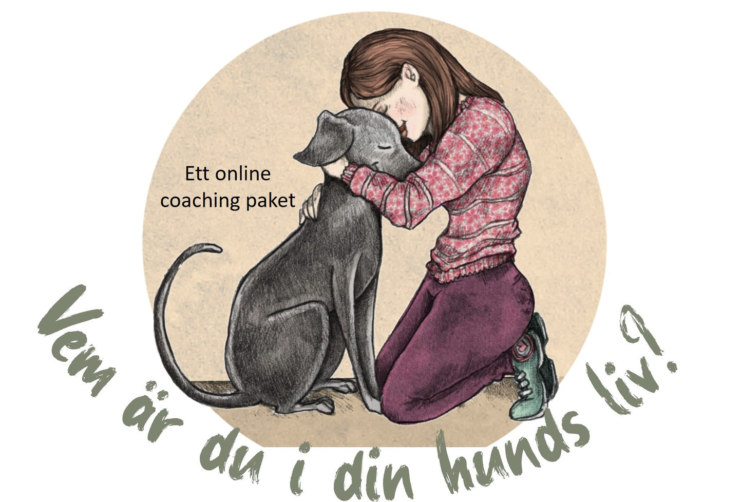 Vem är du i din hunds liv?